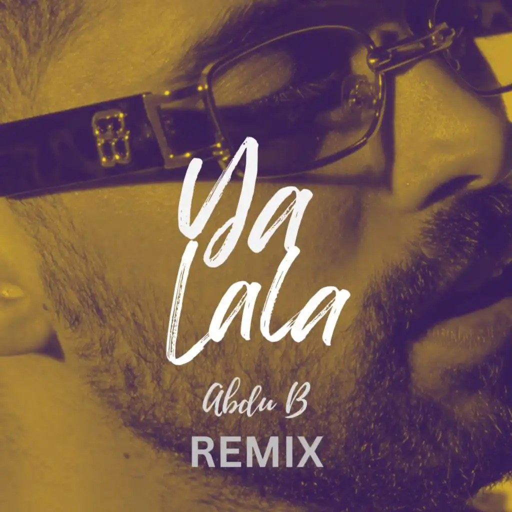 Ya Lala (Remix)