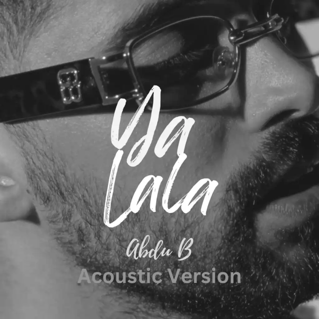 Ya Lala (Acoustic Version)