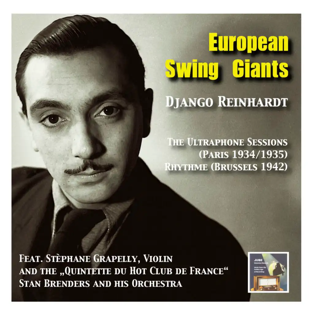 European Swing Giants, Vol.6: Django Reinhardt –The Ultraphone Sessions (Paris 1934-1935) and Rhythme (Brussels 1942)