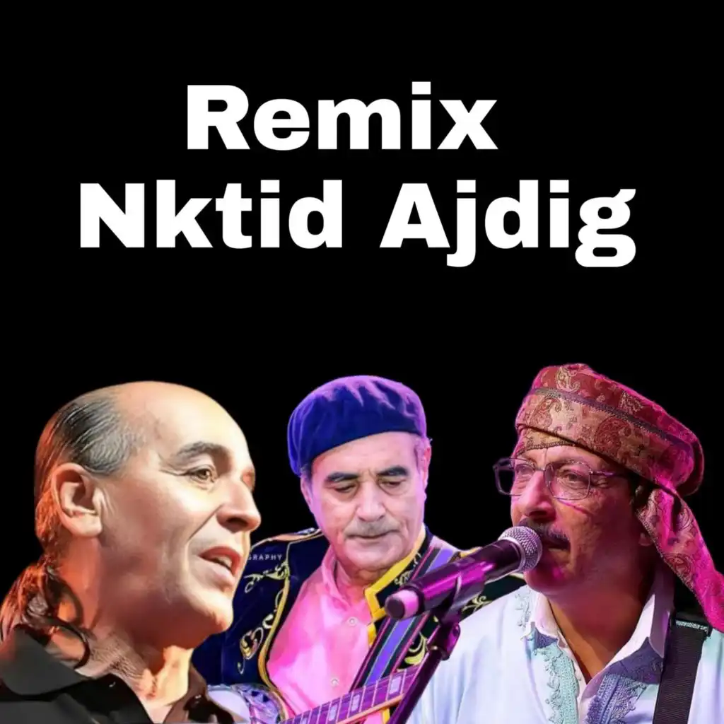 RX Nktid Ajdig (feat. chamkh, izenzaren & Oudaden)
