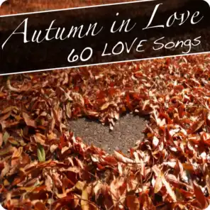 Autumn in Love (60 Love Songs)