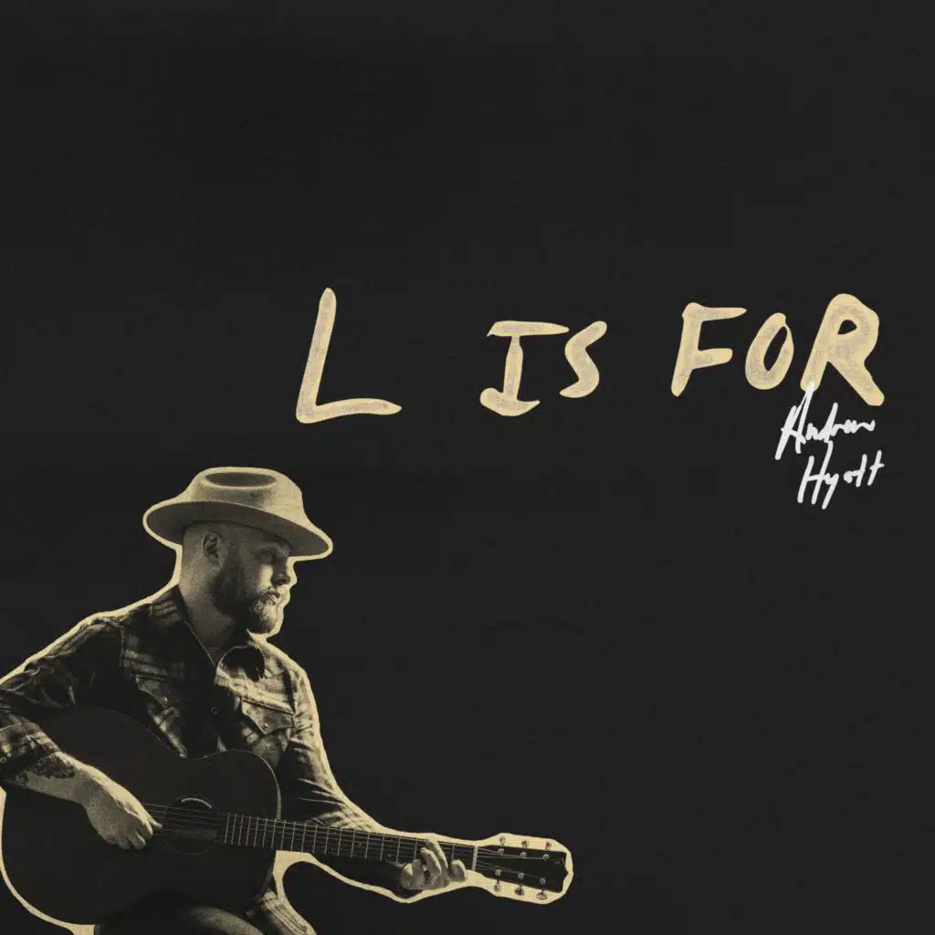 Andrew - L Is For (Anniversary Edition)