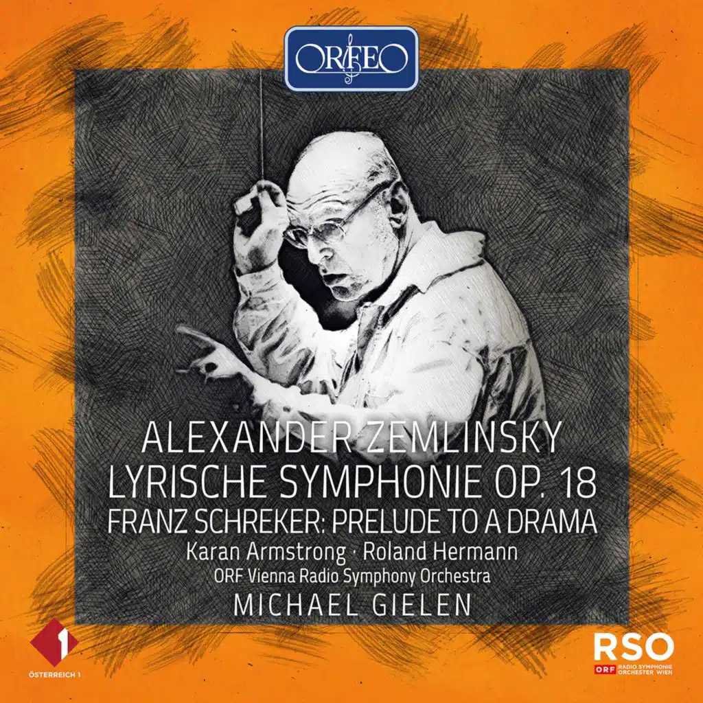 Zemlinsky: Lyric Symphony, Op. 18 (Live)