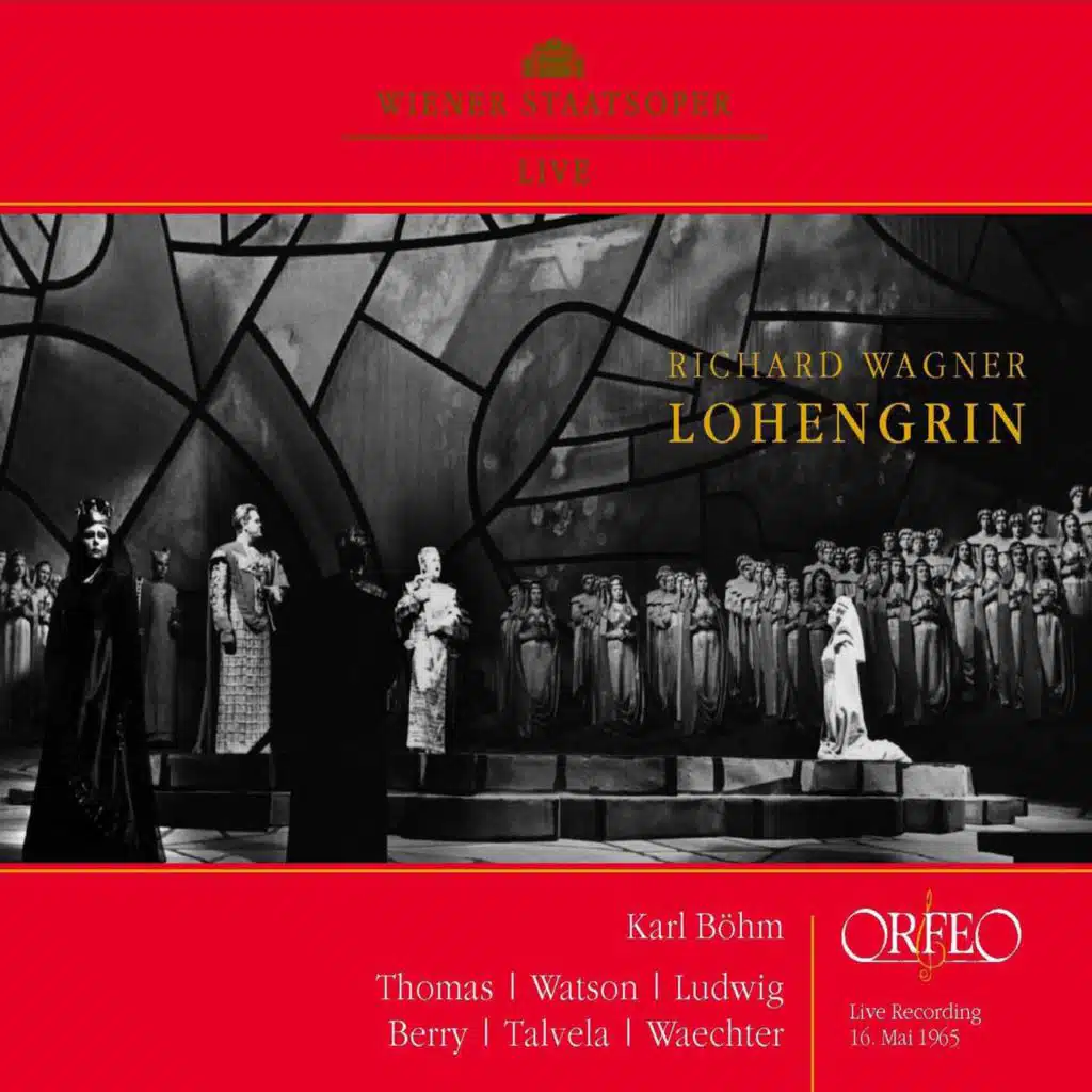 Wagner: Lohengrin, WWV 75 (Wiener Staatsoper Live)