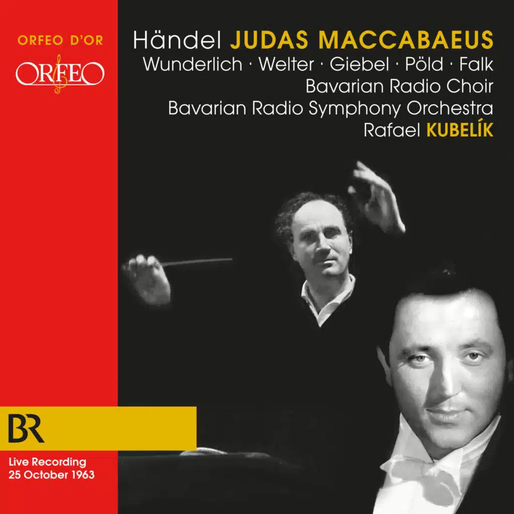 Handel: Judas Maccabaeus, HWV 63 (Ed. F. Chrysander) [Excerpts] [Live] [Remastered 2022]
