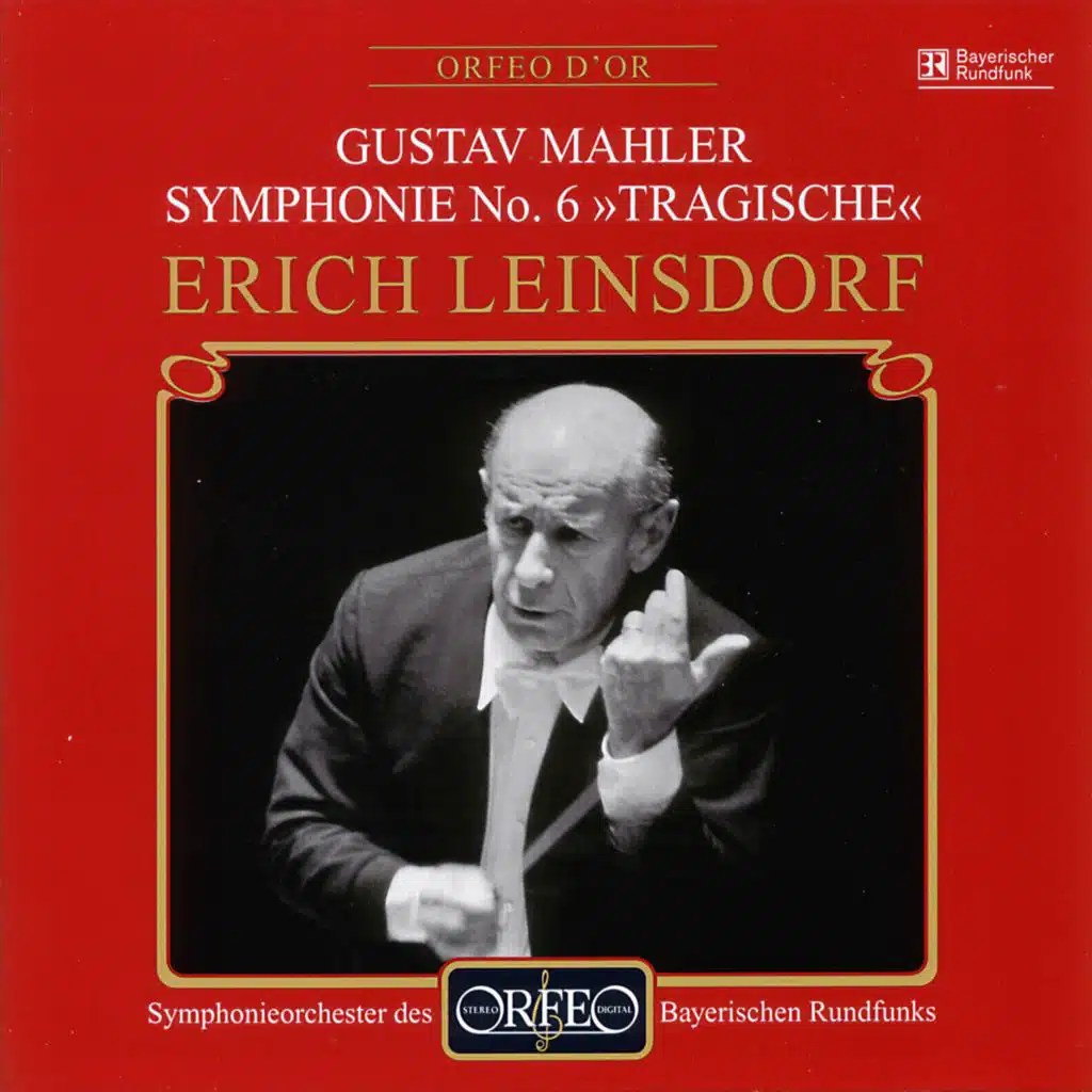 Mahler: Symphony No. 6 in A Minor "Tragic"