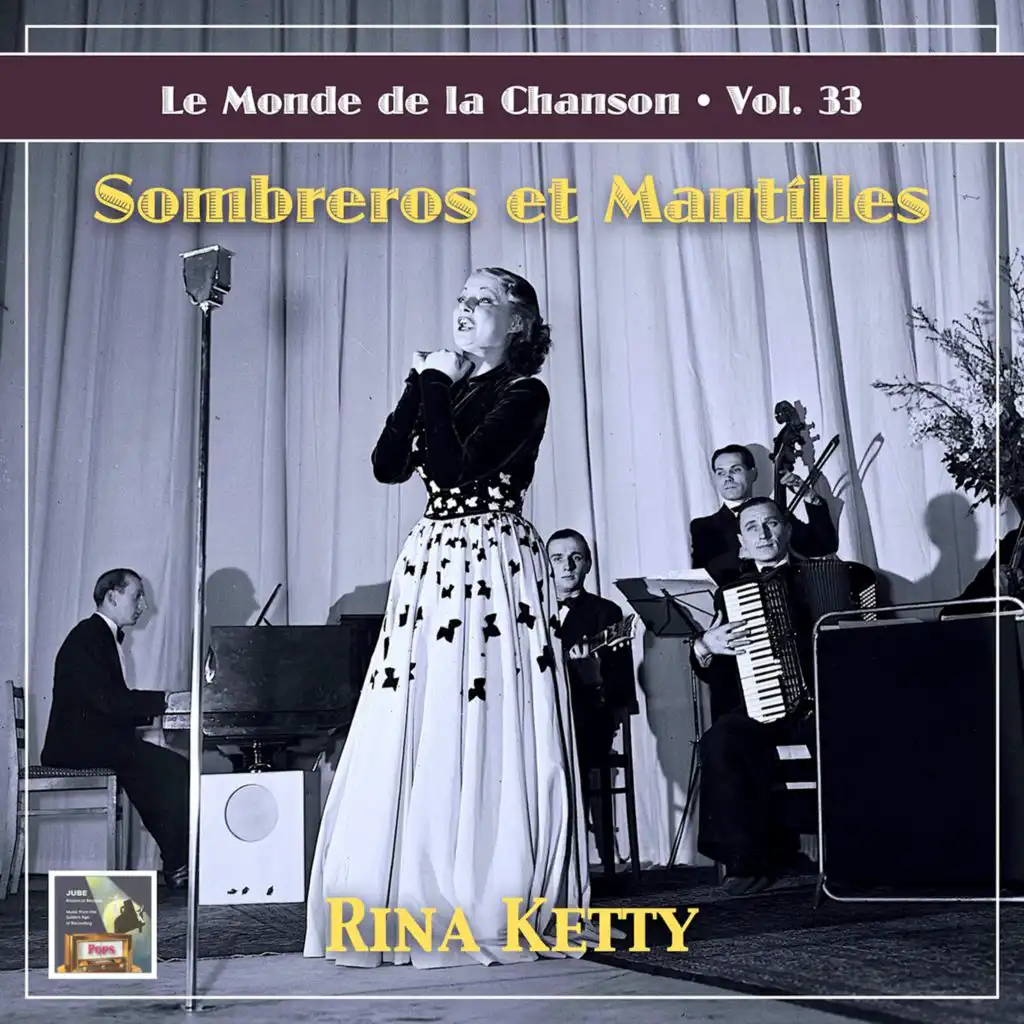 Le monde de la chanson, Vol. 33: Sombreros et mantilles !