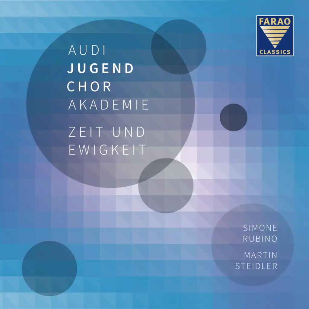 Audi Jugendchorakademie, Simone Rubino & Martin Steidler