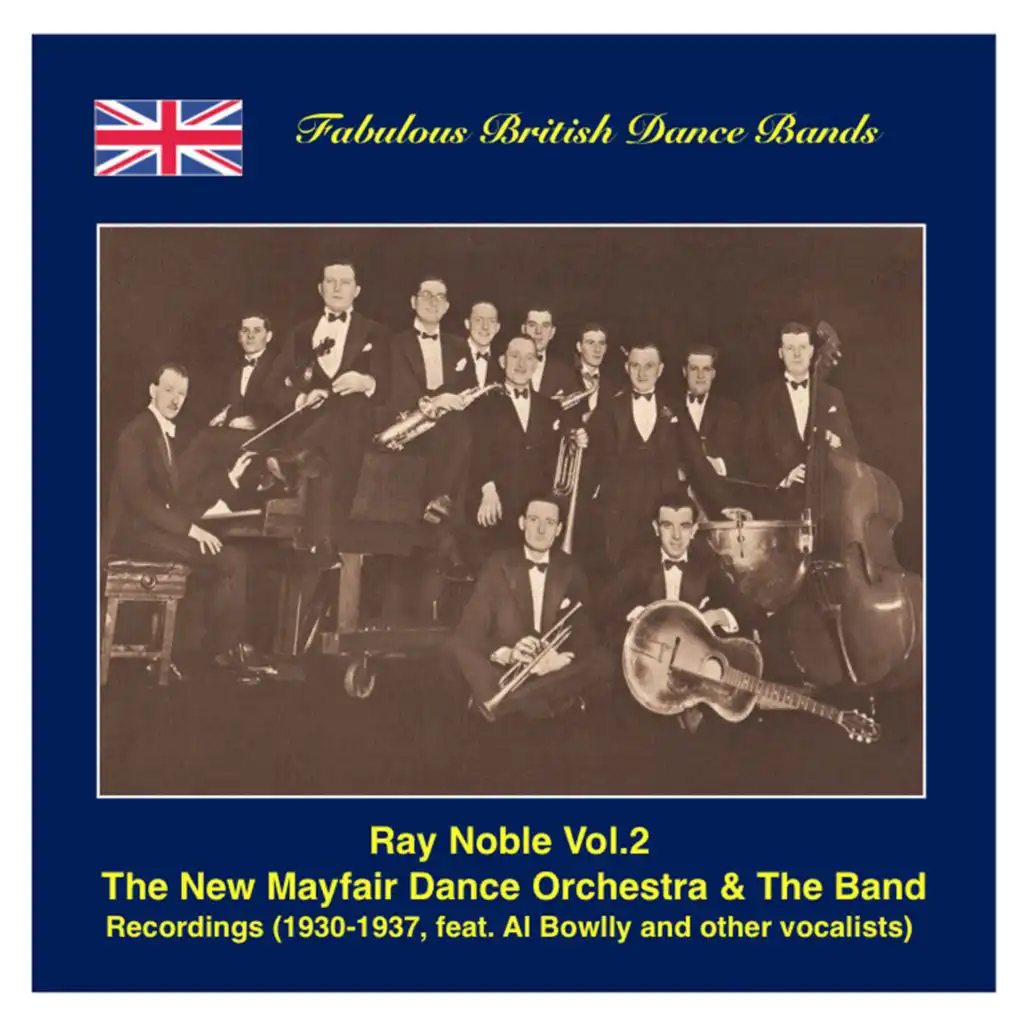 Al Bowlly, Ray Noble Orchestra & Ray Noble