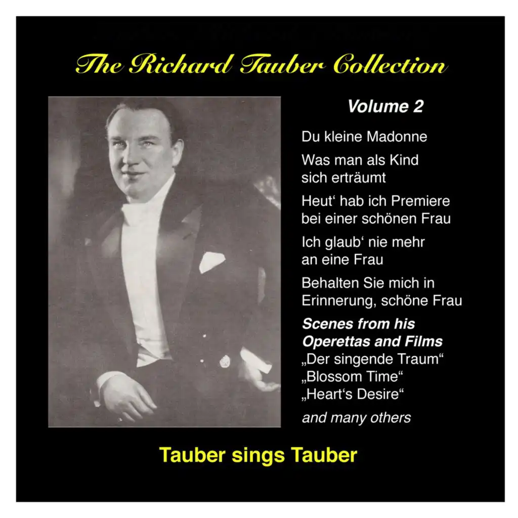 The Richard Tauber Collection, Vol. 2: Tauber sings Tauber (1924-1937)