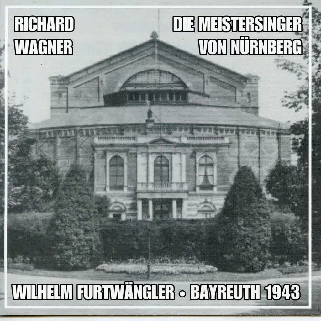 Bayreuther Festspielorchester & Wilhelm Furtwängler