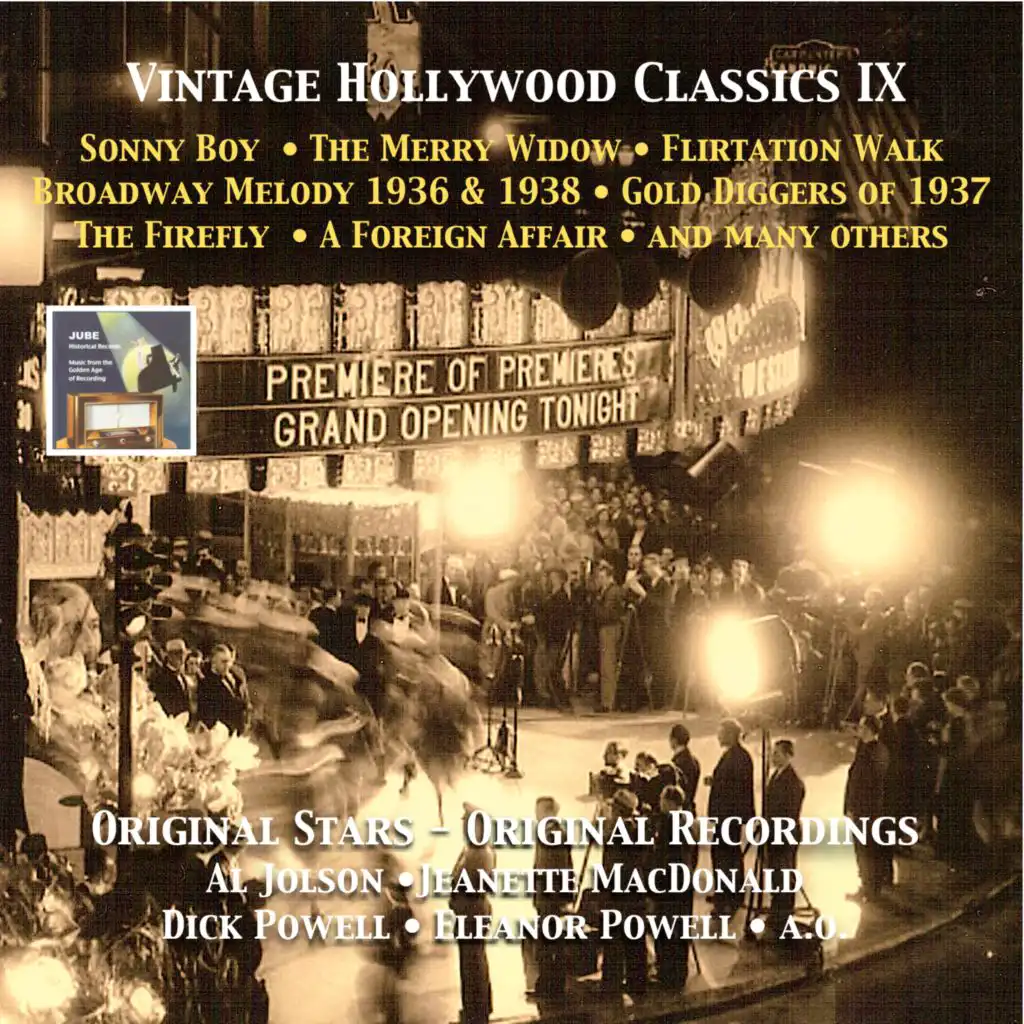 Vintage Hollywood Classics, Vol. 9: Sonny Boy - The Merry Widow - Gold Diggers of 37 - Broadway Melody of 1936 & 1938 - The Firefly & Others