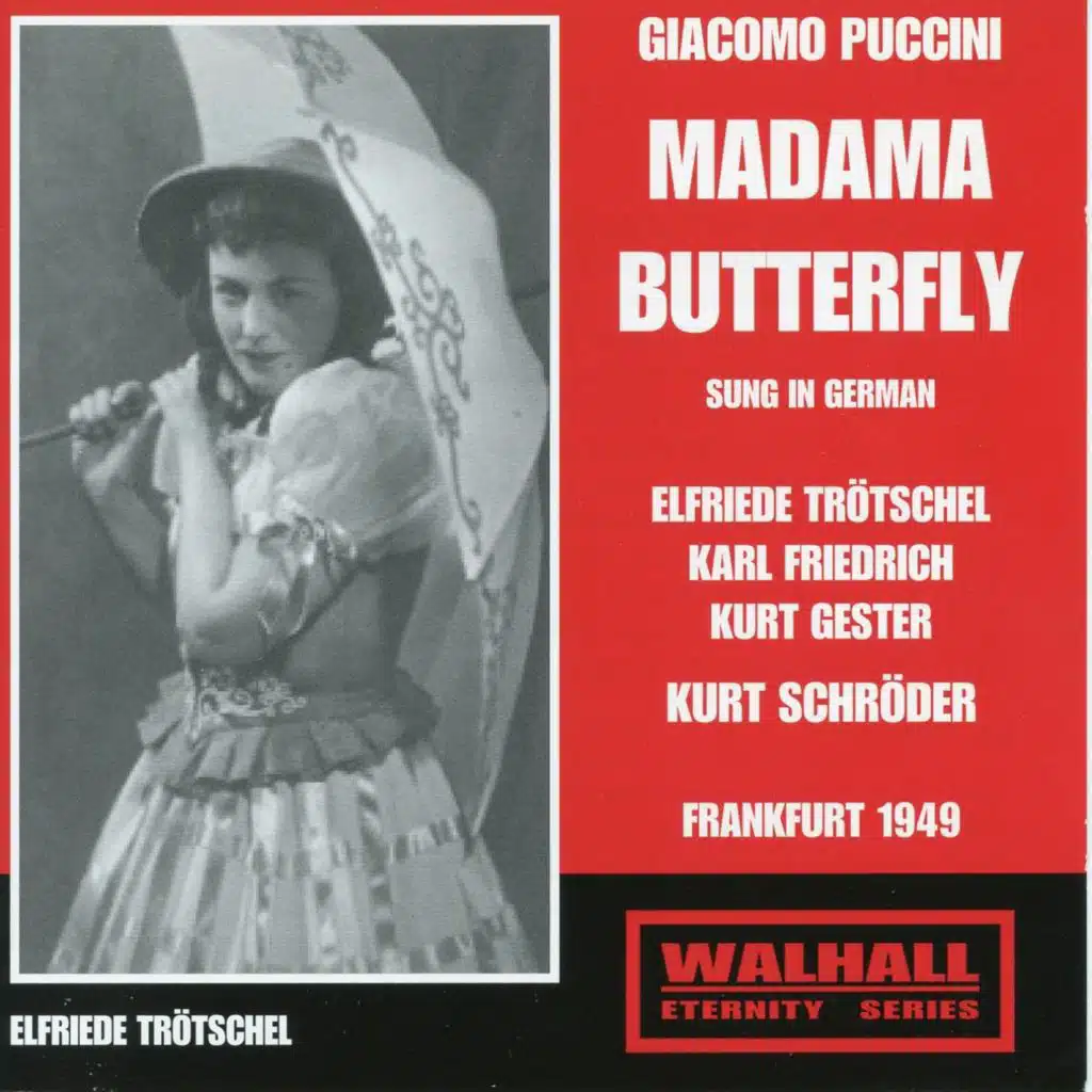Puccini: Madama Butterfly (Sung in German) [Recorded 1949]