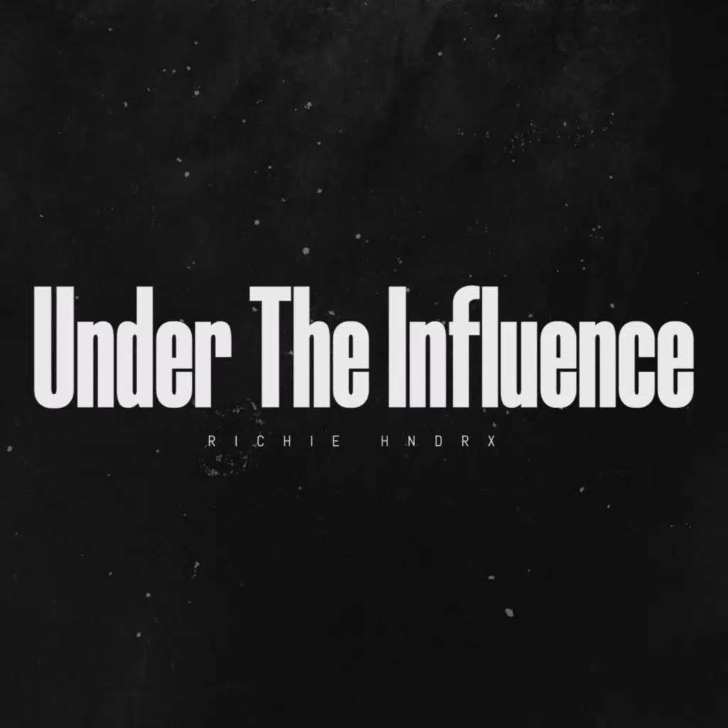 Under the Influence