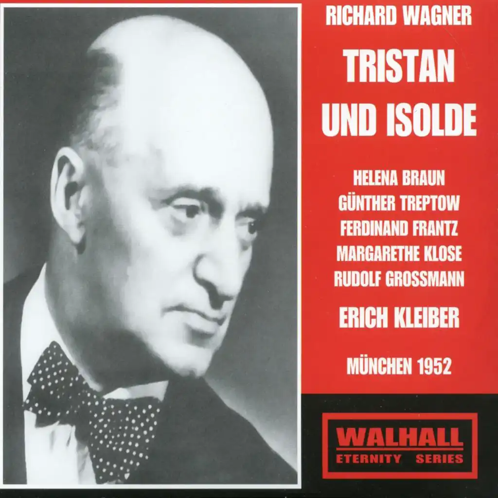 Helena Braun, Günther Treptow, Ferdinand Frantz, Margarete Klose, Rudolf Grossmann, Fritz Richard Bender, Richard Holm, Paul Kuën, Albrecht Peter, Erich Kleiber, Chor der Bayerischen Staatsoper & Bayerisches Staatsorchester