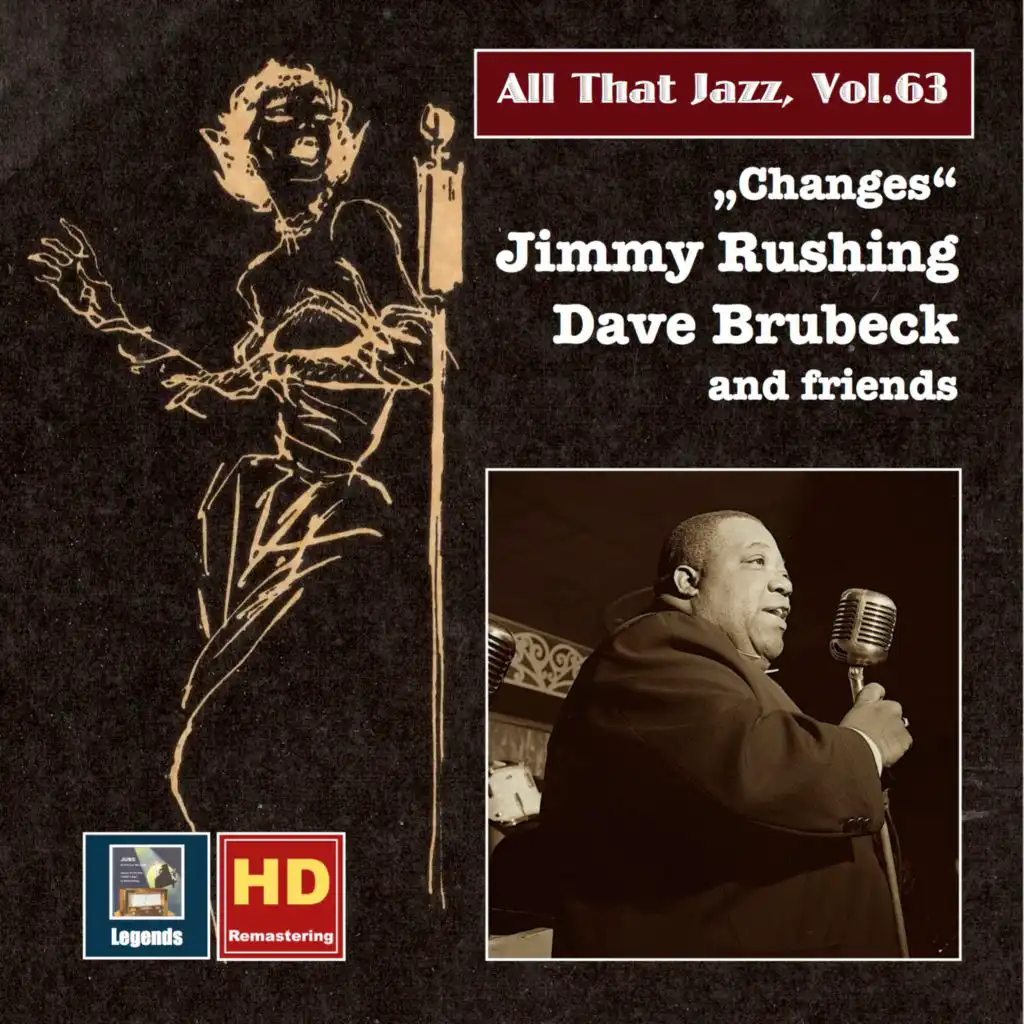 All That Jazz, Vol. 63:  Jimmy Rushing, Dave Brubeck & Friends – Changes (Remastered 2016)