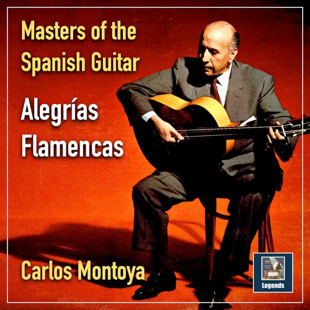 Masters of the Spanish Guitar: Alegrías Flamencas