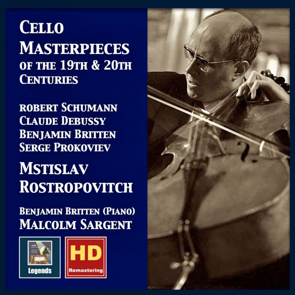 Cello Masterpieces of the 19th & 20th Centuries (Remastered 2017)