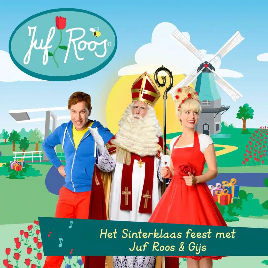Het Sinterklaas feest met Juf Roos & Gijs