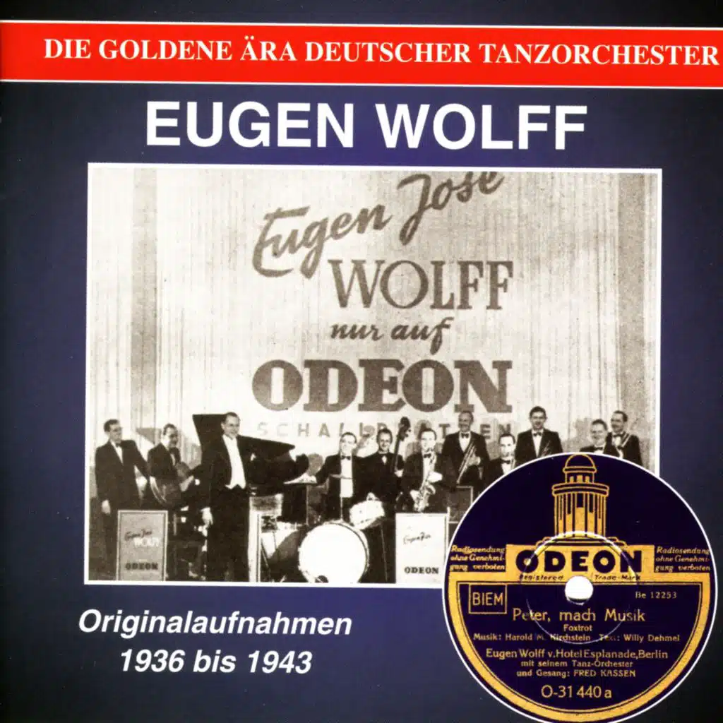 Eugen Wolff Orchestra: "Peter, macht Musik"