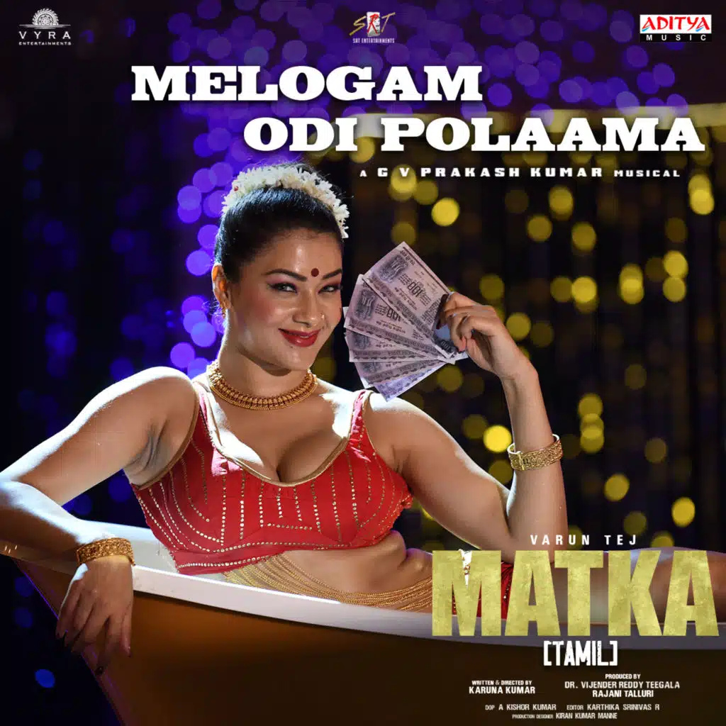 Melogam Odi Polaama (From "Matka - Tamil")