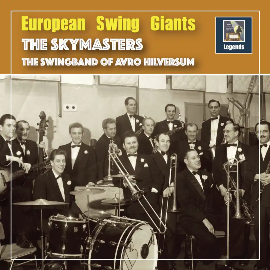 European Swing Giants: The Skymasters - Swingin' Down the Lane