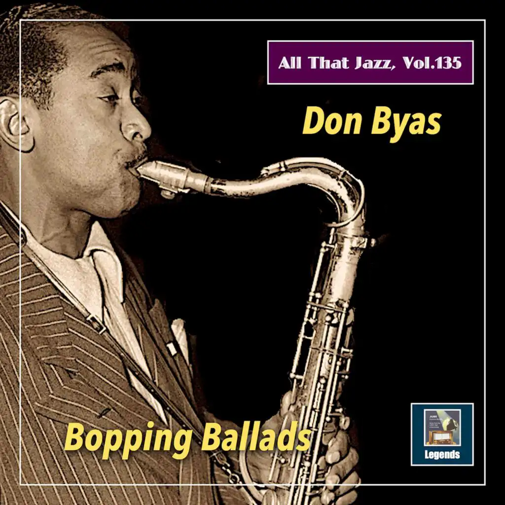 All That Jazz, Vol. 135: Don Byas – Bopping Ballads