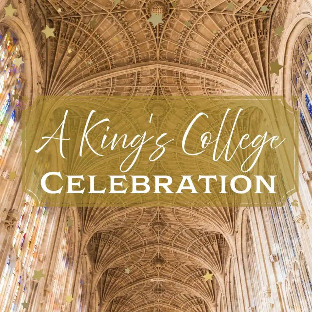 A King's College Celebration