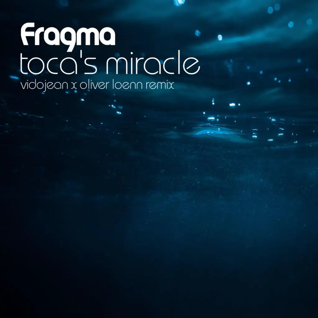 Toca's Miracle (Vidojean X Oliver Loenn Remix)