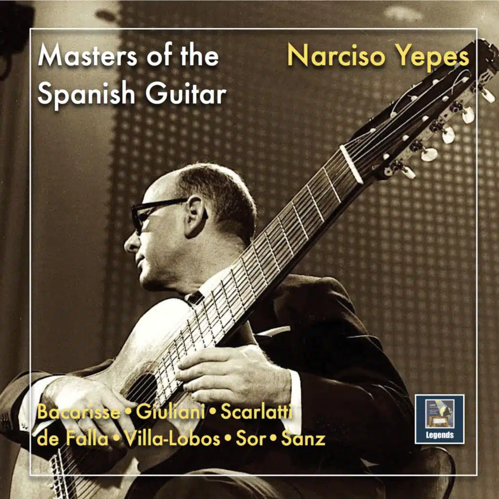 Masters of the Spanish Guitar: Narciso Yepes (2019 Remaster)