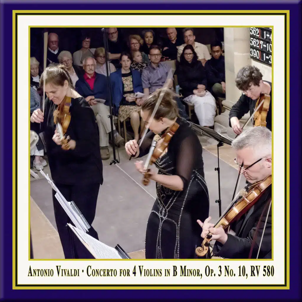 Concerto for 4 Violins & Cello in B Minor, Op. 3 No. 10, RV 580: II. Largo - Larghetto (Live)
