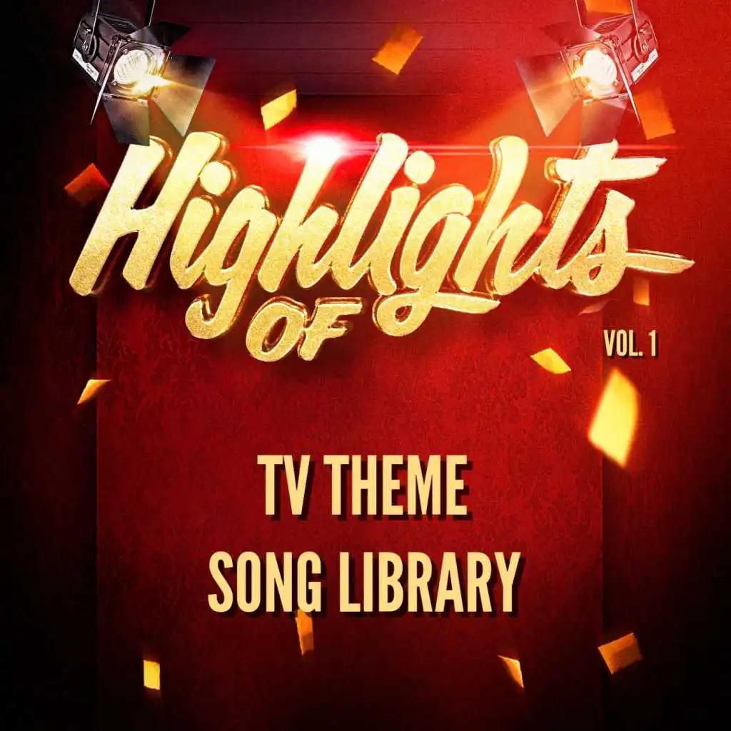 Highlights of Tv Theme Song Library, Vol. 1