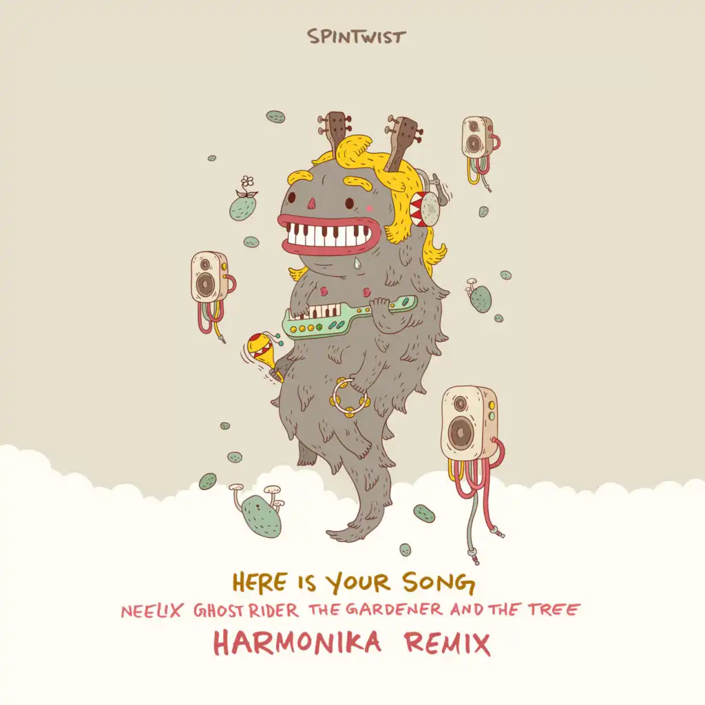 Here Is Your Song (Harmonika Remix) [feat. The Gardener & The Tree]