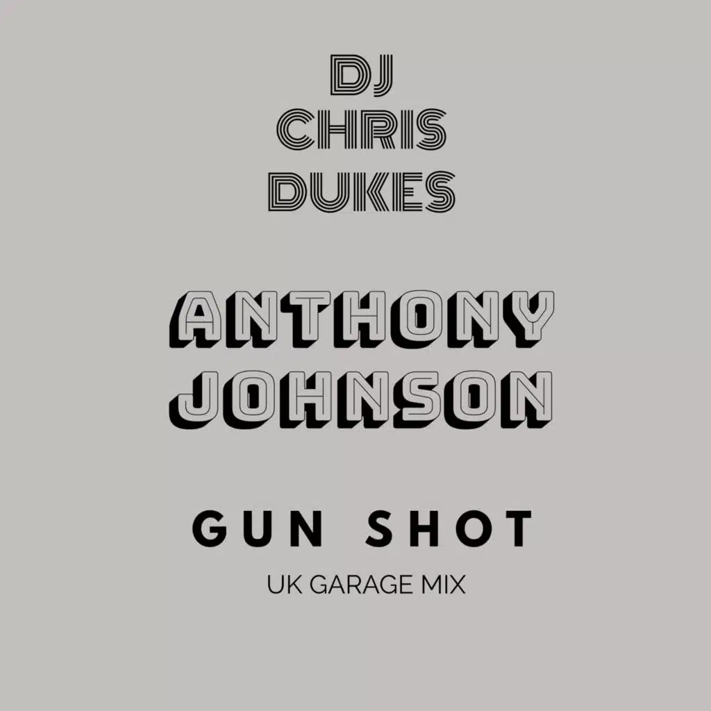 Gun Shot (Uk Garage Mix)
