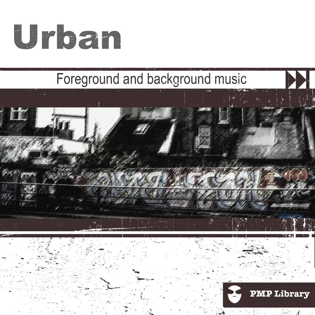 PMP Library: Urban (Foreground and Background Music for Tv, Movie, Advertising and Corporate Video)