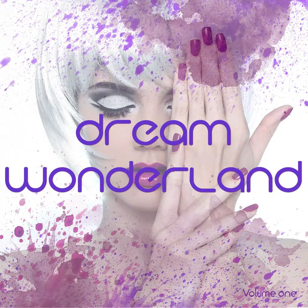 Dream Wonderland, Vol. 1 (A Modern Sound Trip)