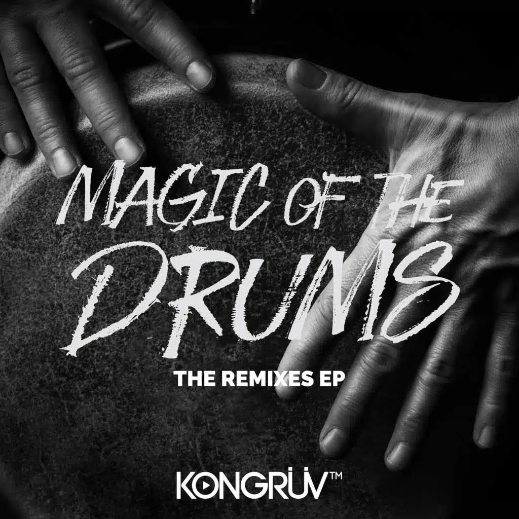 Magic of the Drums (Remixes) [feat. Ginela Gonzalez]