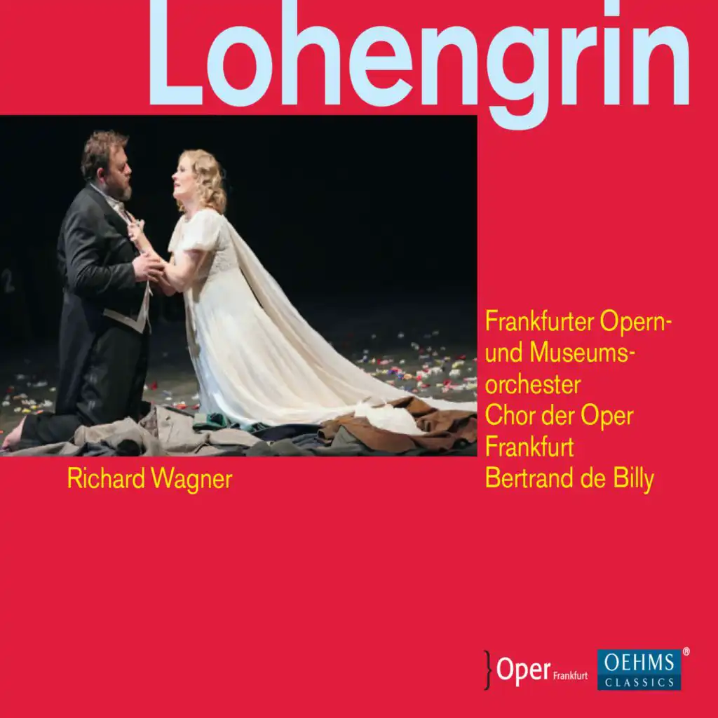 Wagner: Lohengrin (Live)