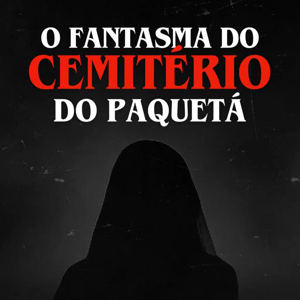 O Fantasma do Cemitério do Paquetá