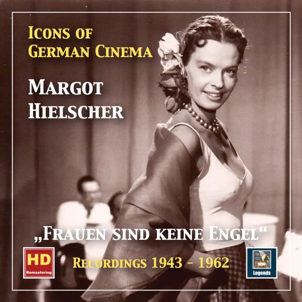 Icons of German Cinema: "Frauen sind keine Engel" — Margot Hielscher (2019 Remaster)