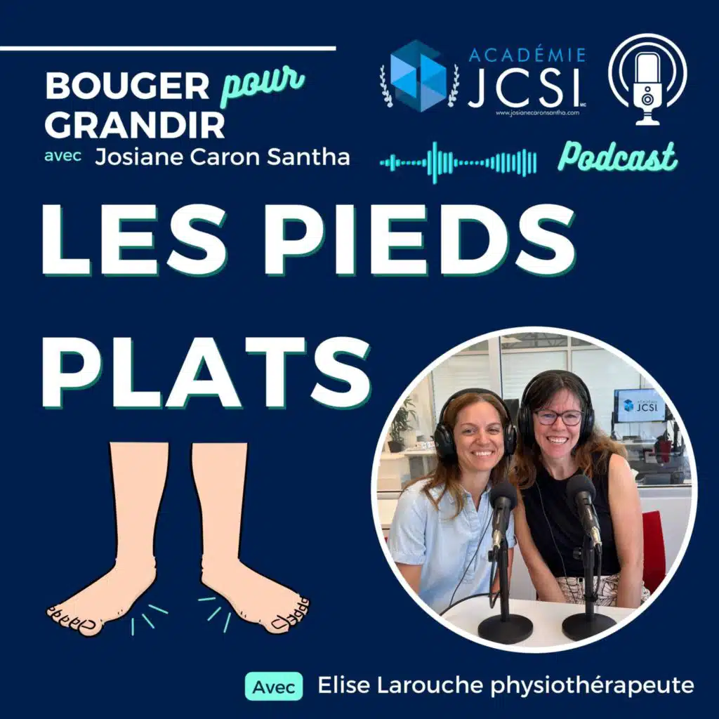 #58. L'enfant qui a les pieds plats...Que faire ? avec Elise Larouche 👣