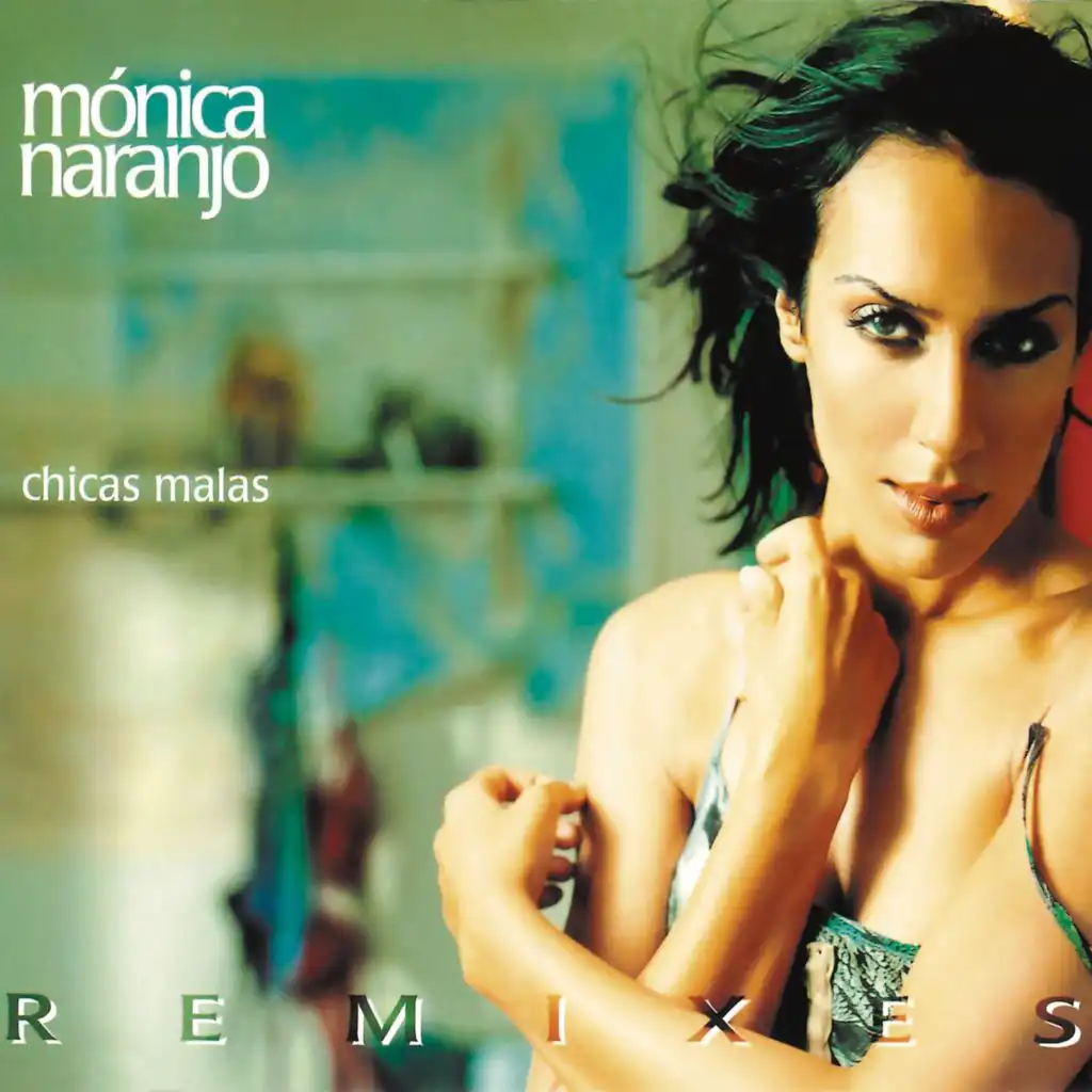 Chicas Malas (N.Y. Remix Spanish Version)