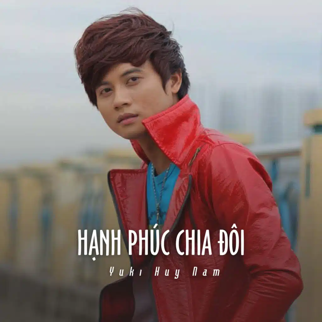 Hạnh Phúc Chia Đôi (Ytmix)