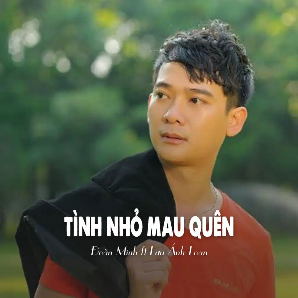 Tình Nhỏ Mau Quên (Ytmix) [feat. Lưu Ánh Loan]