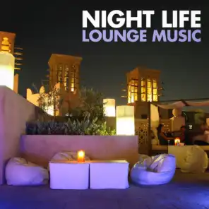 Night Life Lounge Music