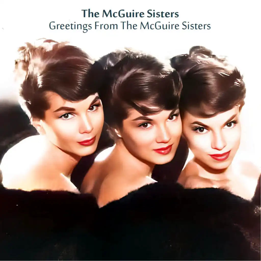 Greetings from The McGuire Sisters (Remastered Edition)