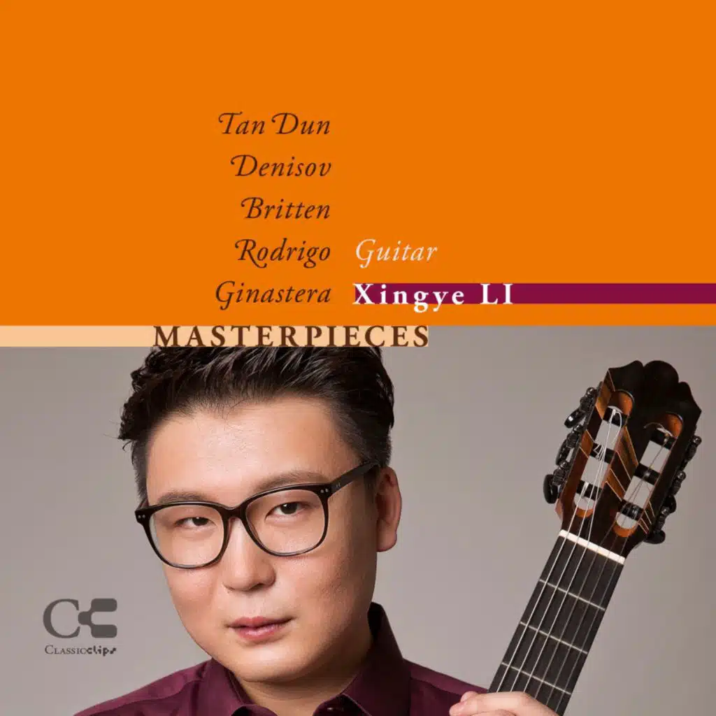 Guitar Masterpieces: Tan Dun, Denisov, Britten, Rodrigo & Ginastera