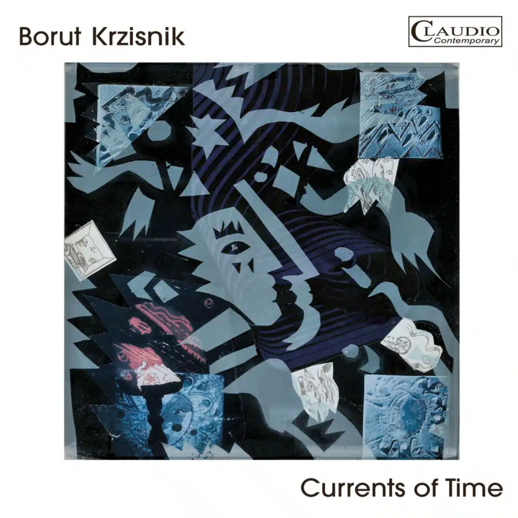 Borut Kržišnik : Currents of Time