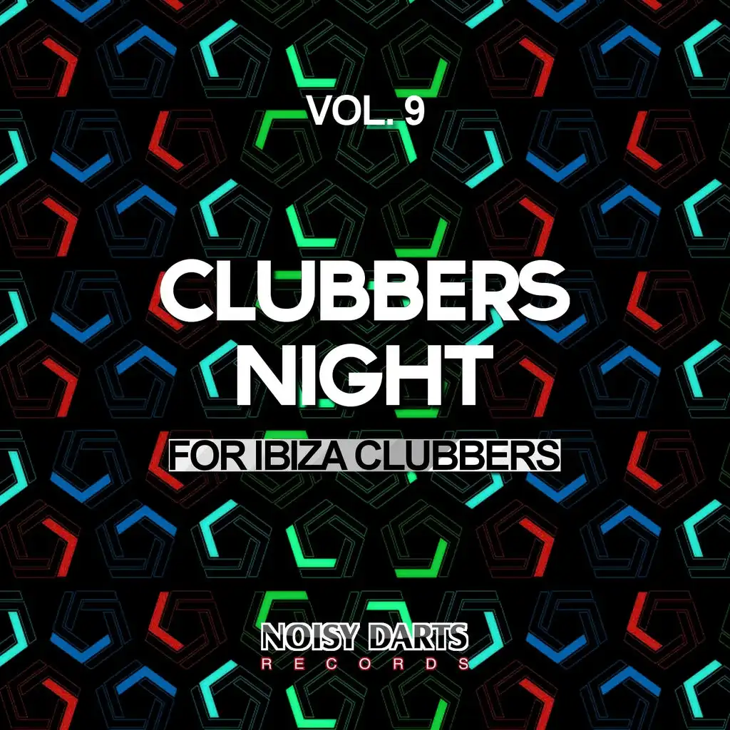 Clubbers Night, Vol. 9 (For Ibiza Clubbers)