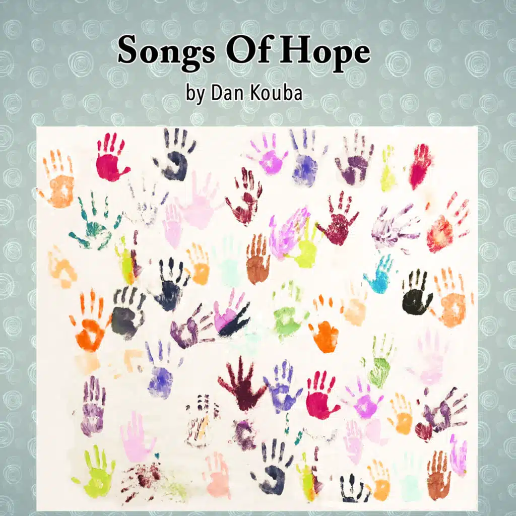 Songs Of Hope